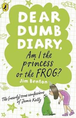 Dear Dumb Diary: Am I the Princess or the Frog? - Dear Dumb Diary - Jim Benton - Kirjat - Penguin Random House Children's UK - 9780141335834 - torstai 4. elokuuta 2011