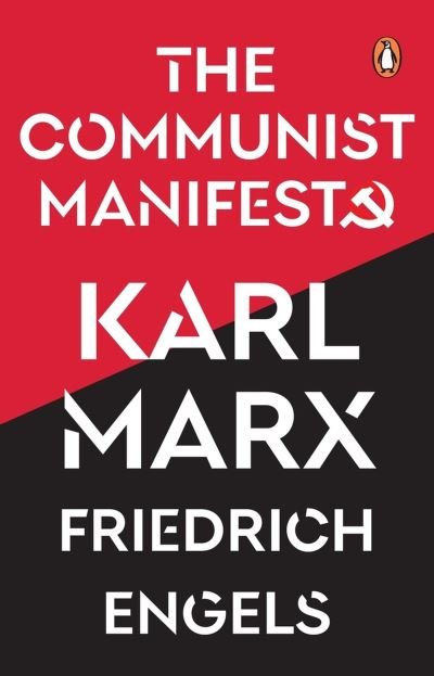 The Communist Manifesto (PREMIUM PAPERBACK, PENGUIN INDIA) - Friedrich Engels - Bøger - Penguin Random House India - 9780143456834 - 15. august 2022