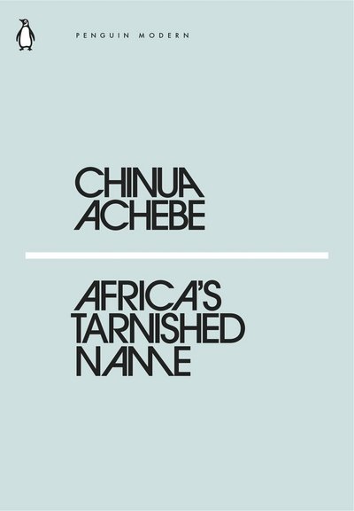Cover for Chinua Achebe · Africa's Tarnished Name - Penguin Modern (Paperback Book) (2018)
