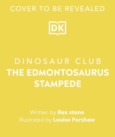 Cover for Rex Stone · Dinosaur Club: The Edmontosaurus Stampede - Dinosaur Club (Taschenbuch) (2025)