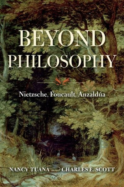 Cover for Nancy Tuana · Beyond Philosophy: Nietzsche, Foucault, Anzaldua (Taschenbuch) (2020)