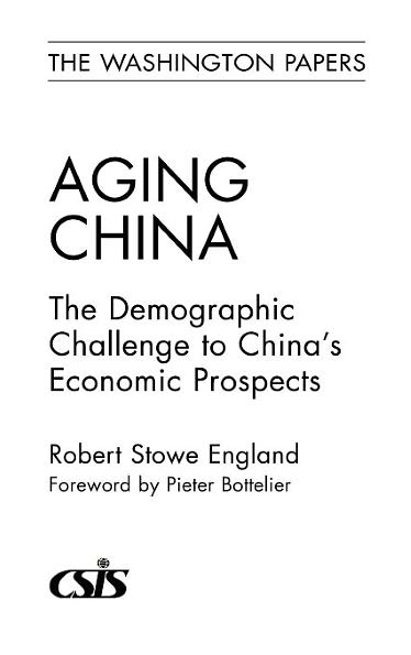 Cover for Robert Stowe England · Aging China: The Demographic Challenge to China's Economic Prospects (Hardcover Book) (2005)
