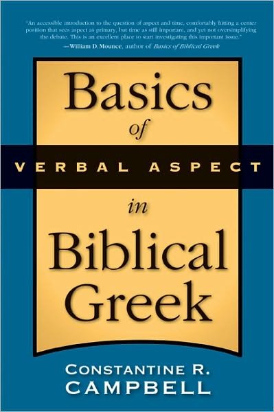 Cover for Constantine R. Campbell · Basics of Verbal Aspect in Biblical Greek (Paperback Book) (2008)