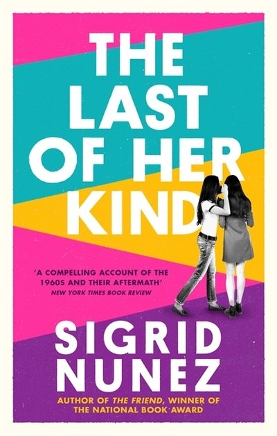 Cover for Sigrid Nunez · The Last of Her Kind (Pocketbok) (2019)