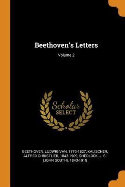 Cover for Ludwig Van Beethoven · Beethoven's Letters; Volume 2 (Taschenbuch) (2018)