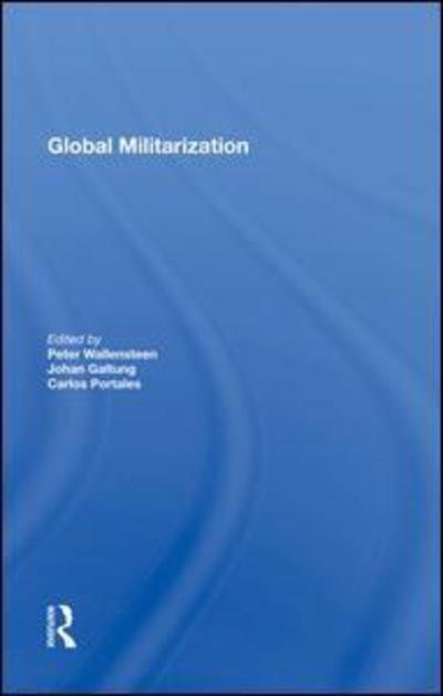 Cover for Peter Wallensteen · Global Militarization (Hardcover Book) (2019)