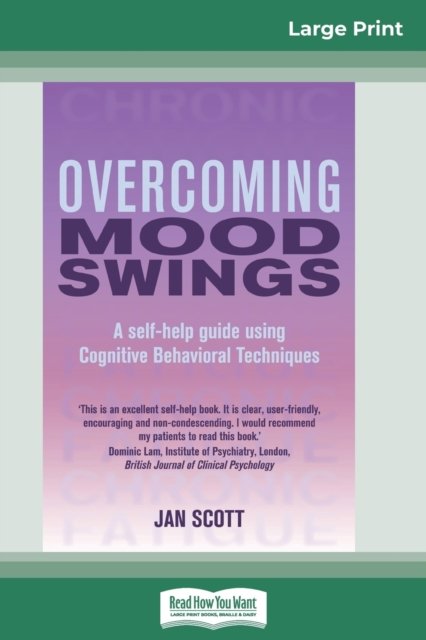 Cover for Jan Scott · Overcoming Mood Swings (16pt Large Print Edition) (Paperback Book) (2013)
