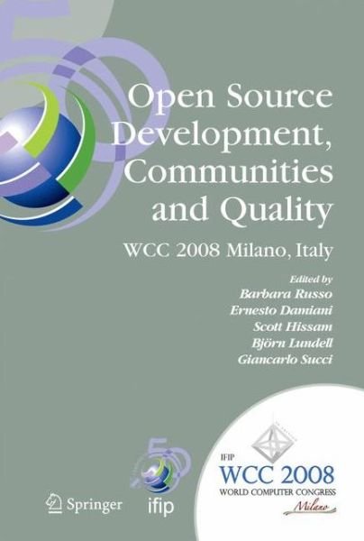 Cover for Barbara Russo · Open Source Development, Communities and Quality - Ifip Advances in Information and Communication Technology (Pocketbok) (2008)