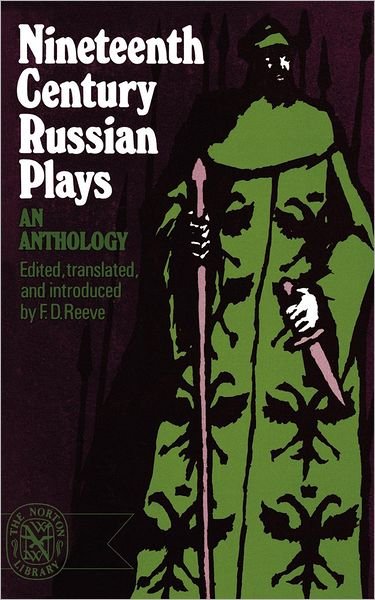 Cover for Fd Reeve · Nineteenth-Century Russian Plays (Hardcover bog) (1973)
