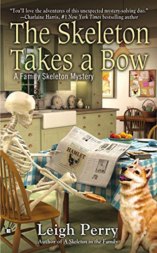 Cover for Leigh Perry · The Skeleton Takes a Bow (A Family Skeleton Mystery) (Paperback Book) (2014)