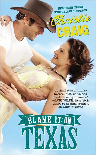 Cover for Christie Craig · Blame it on Texas: Number 2 in series - Hotter In Texas (Paperback Book) (2012)