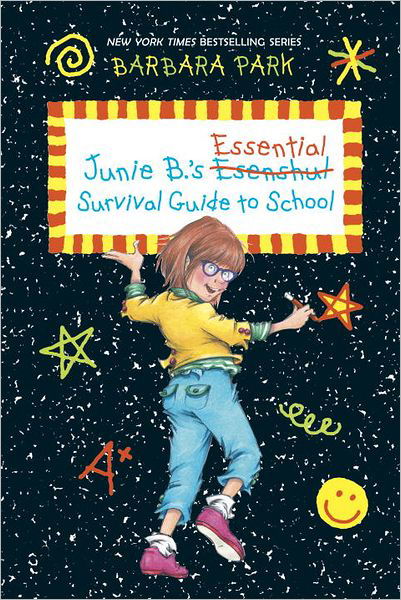 Cover for Barbara Park · Junie B.'s Essential Survival Guide to School (Junie B. Jones) (A Stepping Stone Book (Tm)) (Hardcover Book) [Reprint edition] (2013)