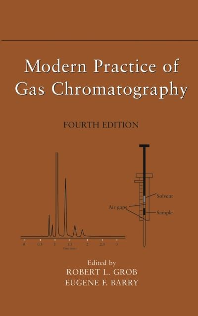 Cover for RL Grob · Modern Practice of Gas Chromatography (Gebundenes Buch) (2004)