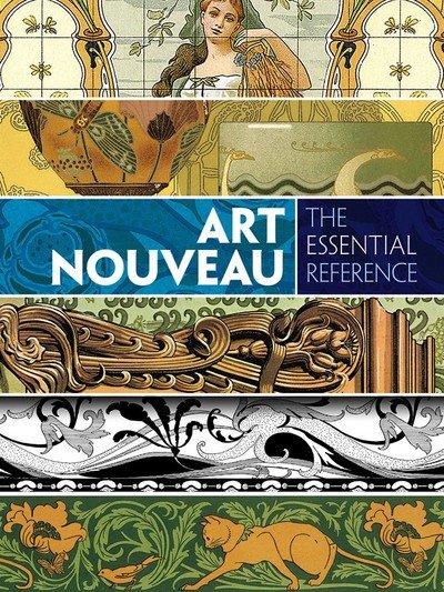 Cover for Carol Belanger Grafton · Art Nouveau: the Essential Reference (Paperback Bog) (2015)