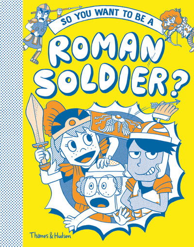 Georgia Amson-Bradshaw · So you want to be a Roman soldier? - So you want to be (Hardcover Book) (2019)