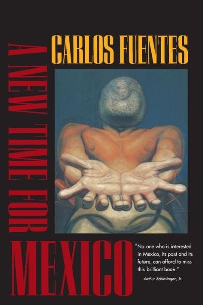 Cover for Carlos Fuentes · A New Time for Mexico (Paperback Bog) (1997)