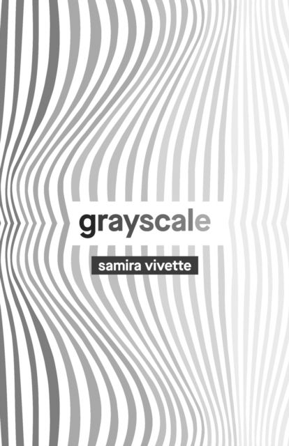 Cover for Samira Vivette · Grayscale (Paperback Book) (2022)