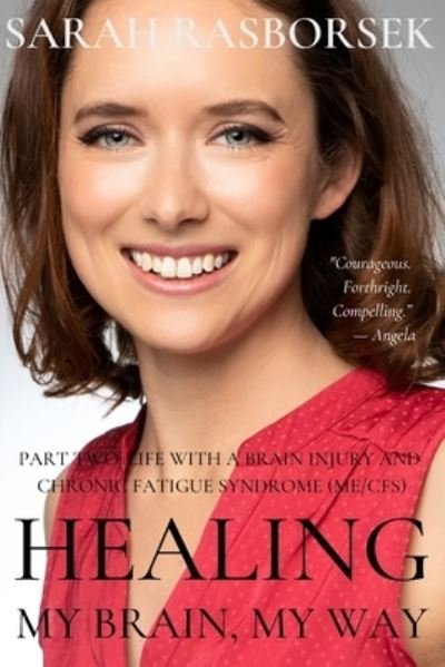 Cover for Sarah Rasborsek · Healing My Brain, My Way - Part 2 (Paperback Bog) (2021)