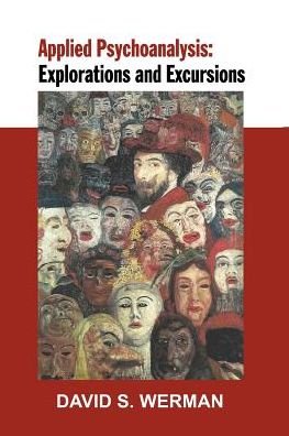 Cover for David Werman · Applied Psychoanalysis: Explorations and Excursions (Paperback Book) (2015)