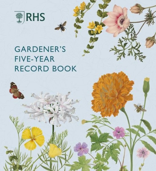 RHS Gardener's Five Year Record Book - Royal Horticultural Society - Libros - Quarto Publishing PLC - 9780711279834 - 6 de septiembre de 2022