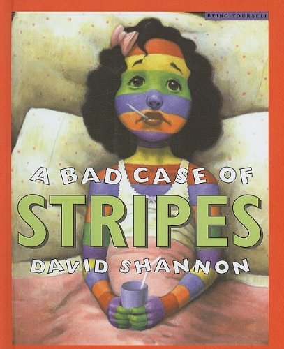 Cover for David Shannon · A Bad Case of Stripes (Scholastic Bookshelf (Pb)) (Gebundenes Buch) (2004)