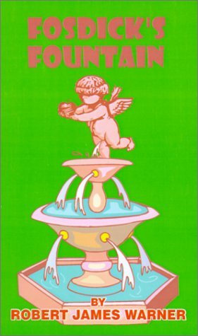 Cover for Robert James Warner · Fosdick's Fountain (Paperback Book) (2001)