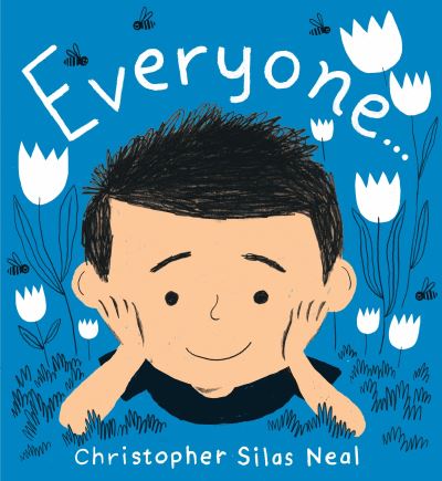 Cover for Christopher Silas Neal · Everyone (Book) (2016)