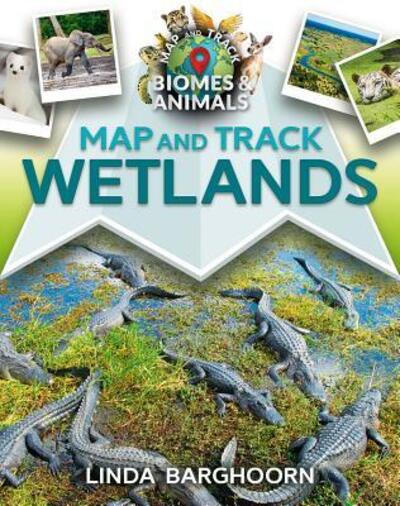 Cover for Linda Barghoorn · Map and Track Wetlands (Paperback Book) (2019)