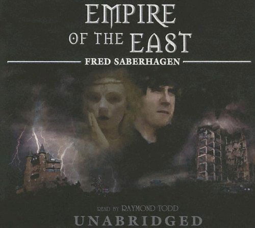 Cover for Fred Saberhagen · Empire of the East: Library Edition (Audiobook (CD)) [Unabridged edition] (2005)