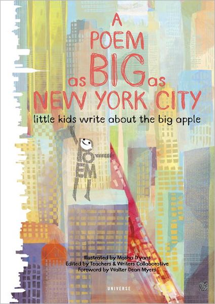 Cover for Masha D'yans · A Poem as Big as New York City: Little Kids Write About the Big Apple (Hardcover Book) (2012)