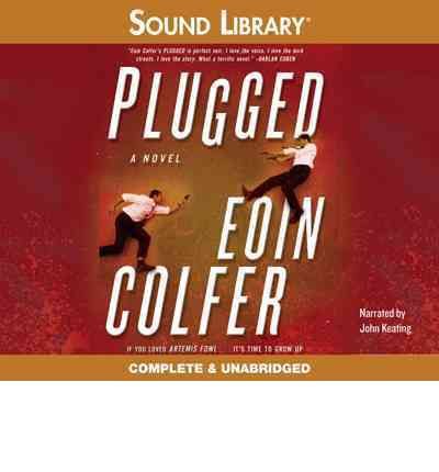 Cover for Eoin Colfer · Plugged (Hörbuch (CD)) (2011)