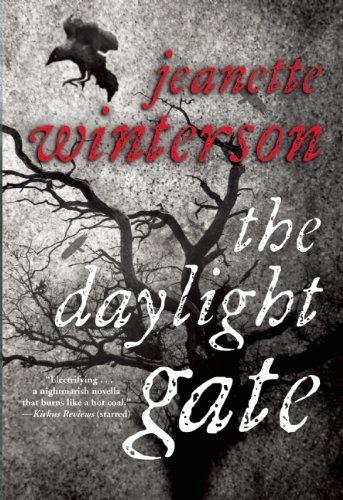 Cover for Jeanette Winterson · The Daylight Gate (Paperback Bog) [First Trade Paper edition] (2014)