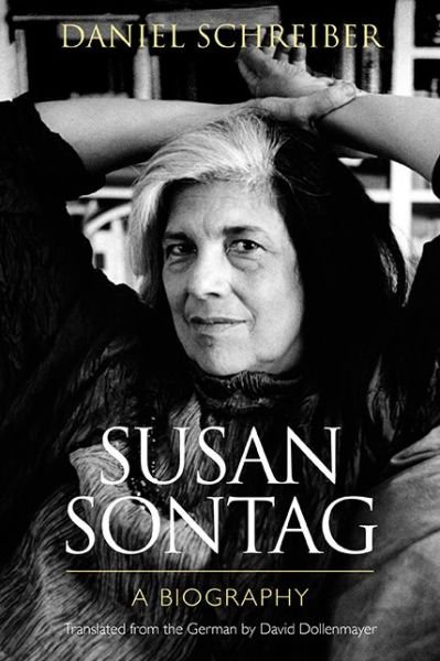 Cover for Daniel Schreiber · Susan Sontag: A Biography (Pocketbok) (2014)