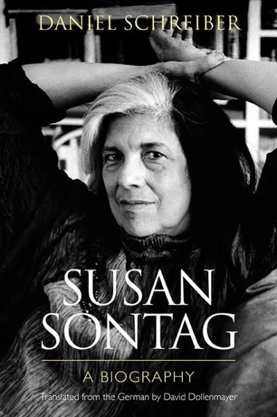 Cover for Daniel Schreiber · Susan Sontag: A Biography (Paperback Book) (2014)