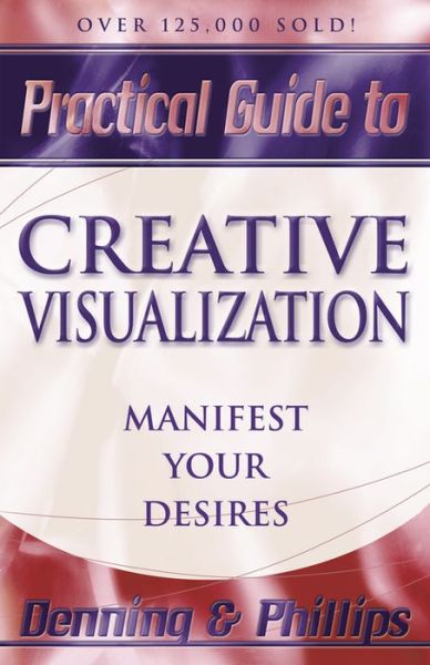 Cover for Osborne Phillips · Creative Visualization - Llewellyn Practical Guides (Paperback Book) (2001)