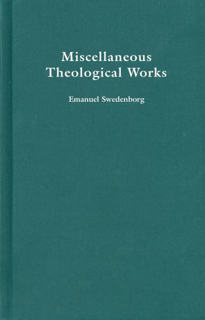 Cover for Emanuel Swedenborg · Miscellaneous Theological Works - REDESIGNED STANDARD EDITION (Inbunden Bok) [Revised edition] (2024)