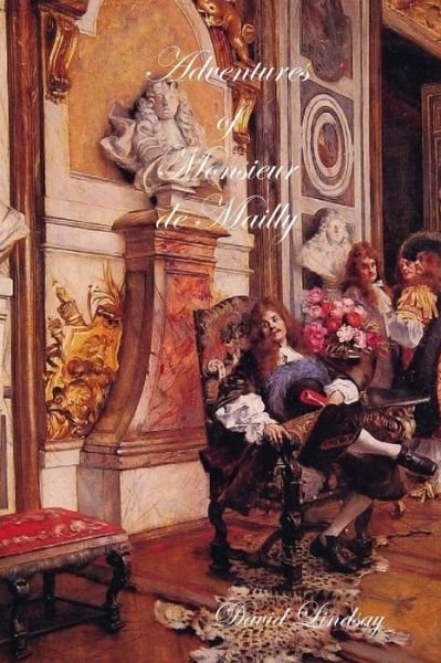 Cover for David Lindsay · Adventures of Monsieur De Mailly (Pocketbok) (2009)
