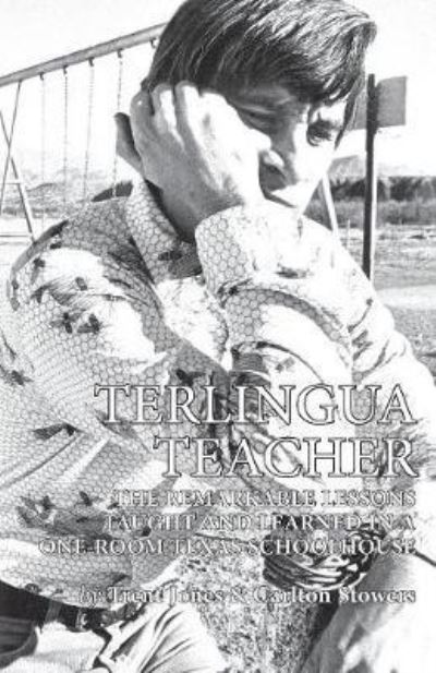 Cover for Trent Jones · Terlingua Teacher (Paperback Book) (2017)