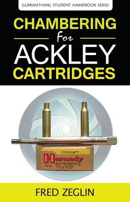 Cover for Fred Zeglin · Chambering for Ackley Cartridges (Paperback Book) (2017)