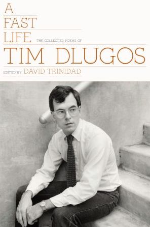 Cover for Tim Dlugos · A Fast Life (Paperback Book) (2011)