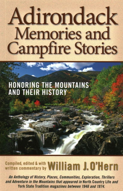 Cover for William J. O'Hern · Adirondack Memories and Campfire Stories: Honoring the Mountains and their History (Paperback Book) (2014)