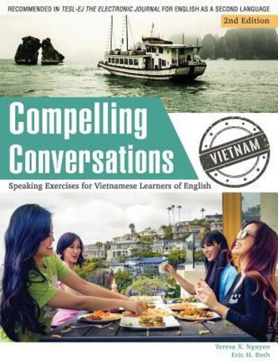 Cover for Teresa X Nguyen · Compelling Conversations - Vietnam (Paperback Book) (2016)