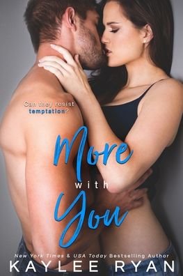 Cover for Kaylee Ryan · More With You (Paperback Book) (2014)