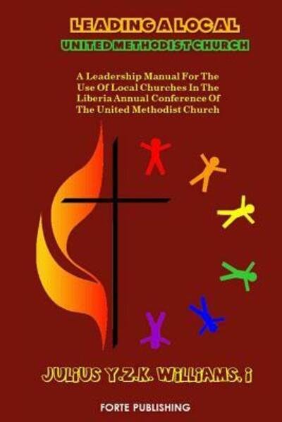 Cover for Julius Y Z K Williams I · Leading a Local United Methodist Church (Paperback Book) (2017)