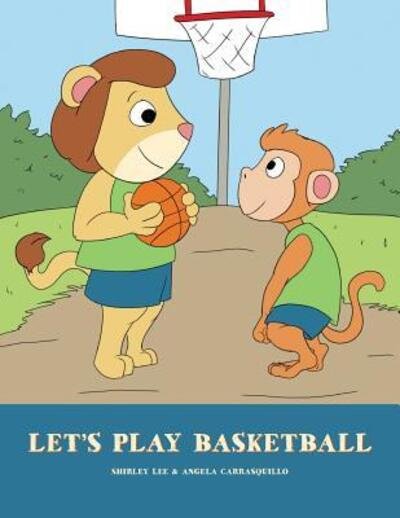 Cover for Shirley Lee · Let's Play Basketball (Paperback Bog) (2016)