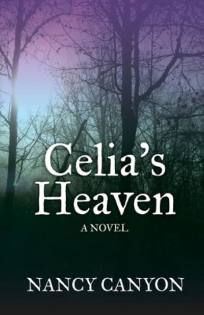 Cover for Nancy Canyon · Celia's Heaven (Paperback Book) (2021)