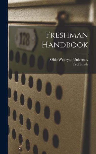 Cover for Ted Smith · Freshman Handbook (Hardcover Book) (2021)