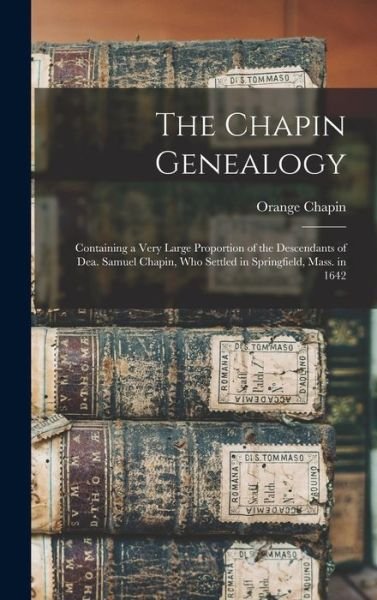 Cover for Orange Chapin · Chapin Genealogy (Bog) (2022)