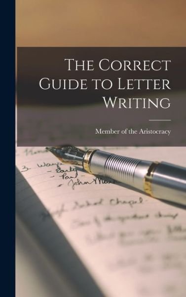 Cover for Member Of the Aristocracy · Correct Guide to Letter Writing (Buch) (2022)
