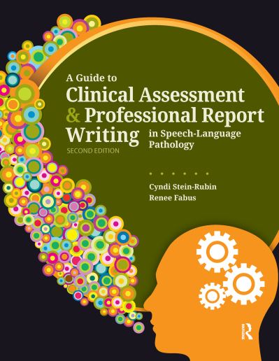 Cover for Cyndi Stein-Rubin · A Guide to Clinical Assessment and Professional Report Writing in Speech-Language Pathology (Hardcover Book) (2024)